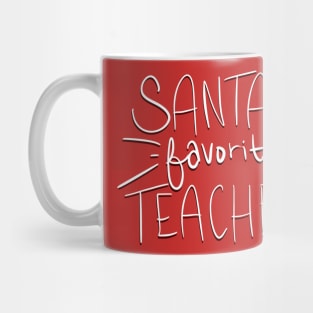 Santa’s Favorite Teacher Mug